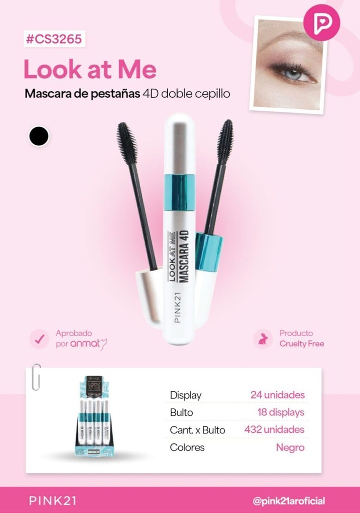 Mascara de pestañas LOOK AT ME 4D PINK 21