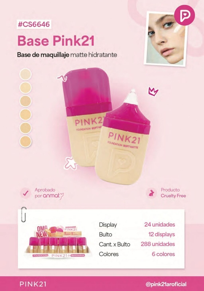 [PL-CS6646, 487764] Base de maquillaje OMG NEW PINK 21