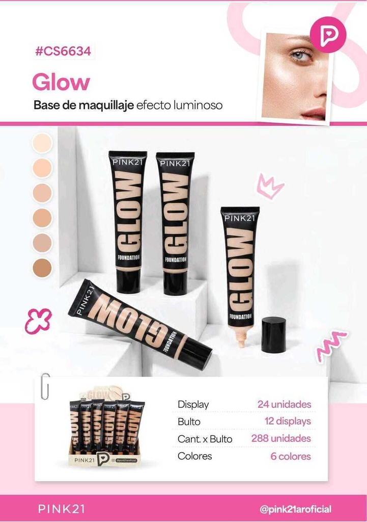 BASE LIQUIDO GLOW PINK21 CS6634
