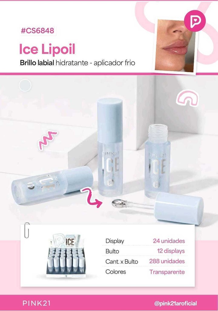 Lip Gloss ice PINK21 CS6848